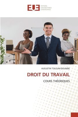 Augustin Toloum-Doumde - Droit Du Travail, Häftad