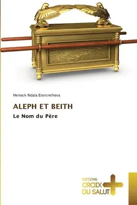 Henock Ndala Etercretheos - Aleph Et Beith, Häftad. Tillgänglighet: Lägg i varukorg