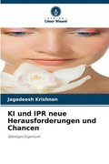 KI und IPR neue Herausforderungen und Chancen