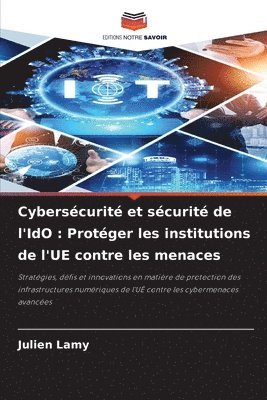 Julien Lamy - Cybersécurité et sécurité de l'IdO, Häftad