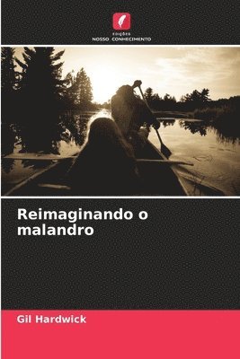Gil Hardwick - Reimaginando o malandro, Häftad