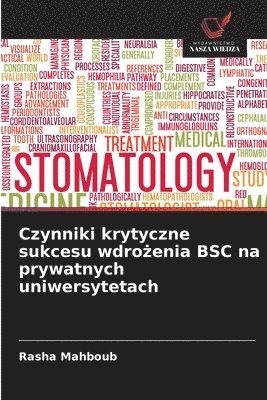 Rasha Mahboub - Czynniki krytyczne sukcesu wdrożenia BSC na prywatnych uniwersytetach, Häftad