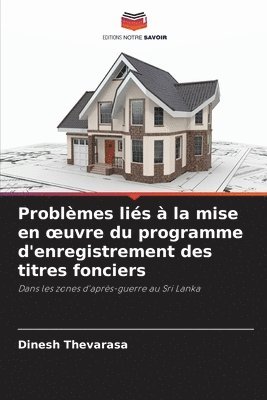 Dinesh Thevarasa - Problèmes liés à la mise en oeuvre du programme d'enregistrement des titres fonciers, Häftad. Tillgänglighet: Lägg i varukorg