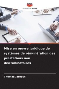 Mise en oeuvre juridique de syst�mes de r�mun�ration des prestations non discriminatoires