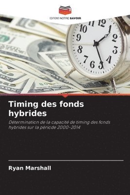 Ryan Marshall - Timing des fonds hybrides, Häftad. Tillgänglighet: Lägg i varukorg