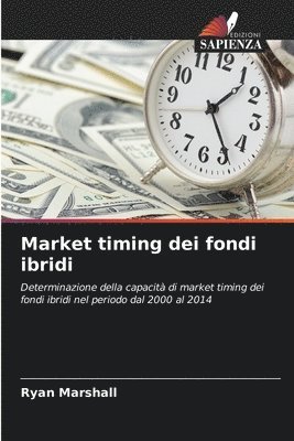 Ryan Marshall - Market timing dei fondi ibridi, Häftad. Tillgänglighet: Lägg i varukorg