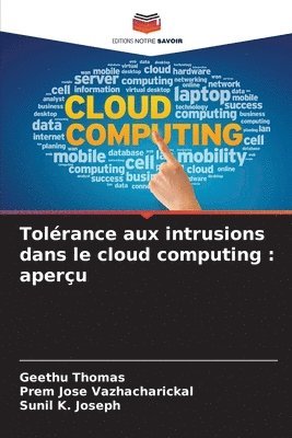 Geethu Thomas, Prem Jose Vazhacharickal, Sunil K Joseph - Tolérance aux intrusions dans le cloud computing, Häftad