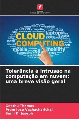 Geethu Thomas, Prem Jose Vazhacharickal, Sunil K Joseph - Tolerância à intrusão na computação em nuvem, Häftad