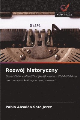 Pablo Absalón Soto Jerez - Rozwój historyczny, Häftad