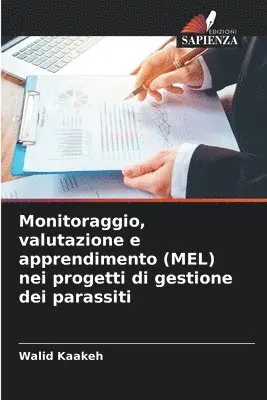 Walid Kaakeh - Monitoraggio, valutazione e apprendimento (MEL) nei progetti di gestione dei parassiti, Häftad. Tillgänglighet: Lägg i varukorg