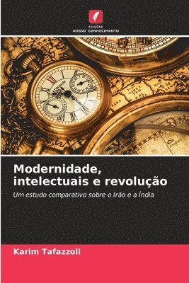 Karim Tafazzoli - Modernidade, intelectuais e revolução, Häftad