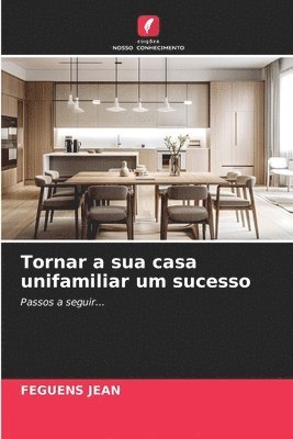 Feguens Jean - Tornar a sua casa unifamiliar um sucesso, Häftad. Tillgänglighet: Lägg i varukorg