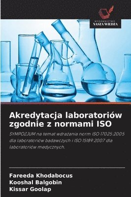 Fareeda Khodabocus, Kooshal Balgobin, Kissar Goolap - Akredytacja laboratoriów zgodnie z normami ISO, Häftad
