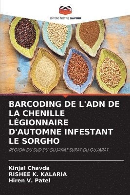 Barcoding de l'Adn de la Chenille Légionnaire d'Automne Infestant Le Sorgho
