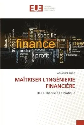 Athanase Zogo - Maîtriser l'Ingénierie Financière, Häftad. Tillgänglighet: Lägg i varukorg