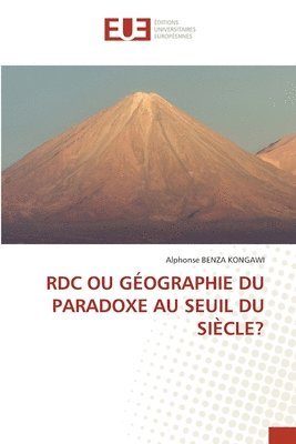 Rdc Ou Géographie Du Paradoxe Au Seuil Du Siècle?