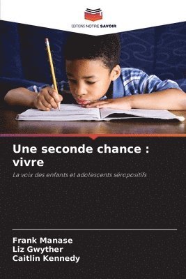 Frank Manase, Liz Gwyther, Caitlin Kennedy - seconde chance, Häftad