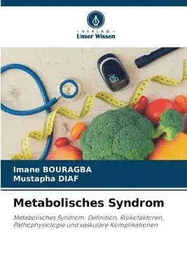 Imane Bouragba, Mustapha Diaf - Metabolisches Syndrom, Häftad. Tillgänglighet: Lägg i varukorg