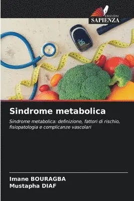 Imane Bouragba, Mustapha Diaf - Sindrome metabolica, Häftad. Tillgänglighet: Lägg i varukorg
