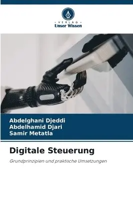Abdelghani Djeddi, Abdelhamid Djari, Samir Metatla - Digitale Steuerung, Häftad. Tillgänglighet: Lägg i varukorg