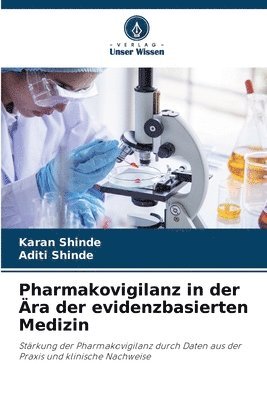 Karan Shinde, Aditi Shinde - Pharmakovigilanz in der Ära der evidenzbasierten Medizin, Häftad. Tillgänglighet: Lägg i varukorg