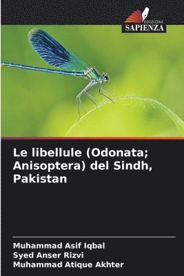 Muhammad Asif Iqbal, Syed Anser Rizvi, Muhammad Atique Akhter - libellule (Odonata; Anisoptera) del Sindh, Pakistan, Häftad