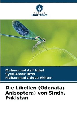 Muhammad Asif Iqbal, Syed Anser Rizvi, Muhammad Atique Akhter - Libellen (Odonata; Anisoptera) von Sindh, Pakistan, Häftad