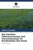 Sidney Fernandes - Familien Chlorococcaceae und Coccomyxaceae im Bundesstaat São Paulo, Häftad