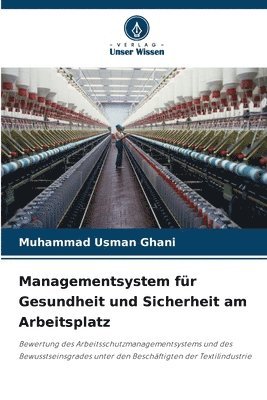 Muhammad Usman Ghani - Managementsystem für Gesundheit und Sicherheit am Arbeitsplatz, Häftad