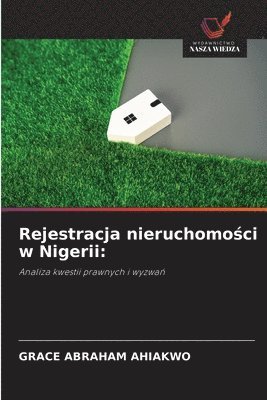 Grace Abraham Ahiakwo - Rejestracja nieruchomości w Nigerii, Häftad