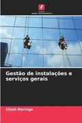 Gest�o de instala��es e servi�os gerais