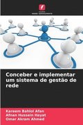 Conceber e implementar um sistema de gest�o de rede