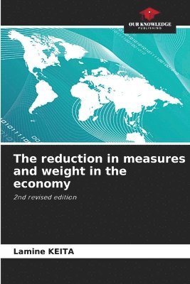 Lamine Keita - reduction in measures and weight in the economy, Häftad