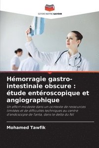 H�morragie gastro-intestinale obscure