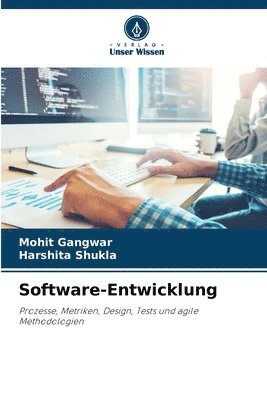 Mohit Gangwar, Harshita Shukla - Software-Entwicklung, Häftad. Tillgänglighet: Lägg i varukorg