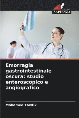 Mohamed Tawfik - Emorragia gastrointestinale oscura, Häftad