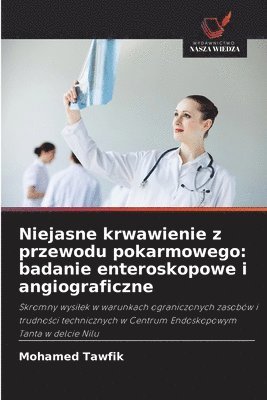 Mohamed Tawfik - Niejasne krwawienie z przewodu pokarmowego, Häftad