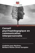 Conseil psychop�dagogique en communication interpersonnelle