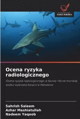 Sahrish Saleem, Azhar Mashiatullah, Nadeem Yaqoob - Ocena ryzyka radiologicznego, Häftad. Tillgänglighet: Lägg i varukorg