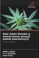 Nirali Baria, O P Sharma, Uma Patel - Rola Sakhi Mandal w wzmacnianiu pozycji kobiet plemiennych, Häftad. Tillgänglighet: Lägg i varukorg