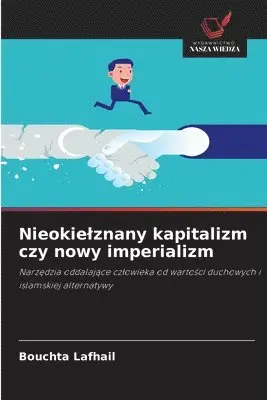 Bouchta Lafhail - Nieokielznany kapitalizm czy nowy imperializm, Häftad. Tillgänglighet: Lägg i varukorg