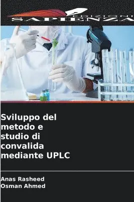 Anas Rasheed, Osman Ahmed - Sviluppo del metodo e studio di convalida mediante UPLC, Häftad. Tillgänglighet: Lägg i varukorg