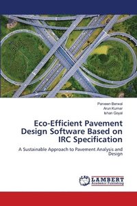 Eco-Efficient Pavement Design Software Based on IRC Specification