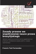 Zasady prawne we wsp�lczesnej nauce prawa brazylijskiego