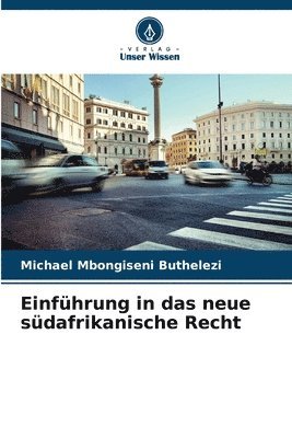 Michael Mbongiseni Buthelezi - Einführung in das neue südafrikanische Recht, Häftad