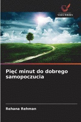 Rehana Rehman - Pięc minut do dobrego samopoczucia, Häftad. Tillgänglighet: Lägg i varukorg