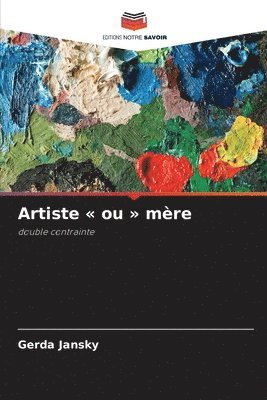 Gerda Jansky - Artiste ou mère, Häftad. Tillgänglighet: Lägg i varukorg
