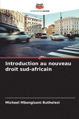 Michael Mbongiseni Buthelezi - Introduction au nouveau droit sud-africain, Häftad