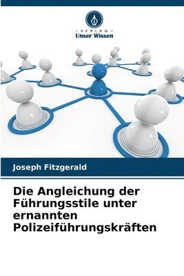 Joseph Fitzgerald - Angleichung der Führungsstile unter ernannten Polizeiführungskräften, Häftad