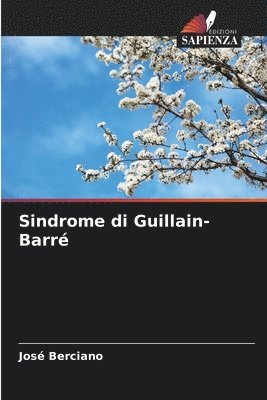 José Berciano - Sindrome di Guillain-Barré, Häftad